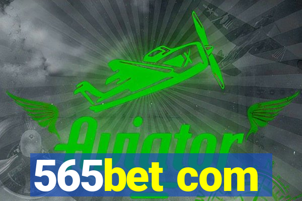 565bet com